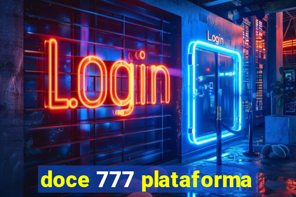 doce 777 plataforma